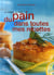 La cuisine au pain - du pain dans toutes mes recettes