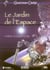Le jardin de l'espace