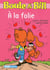 Boule & bill - à la folie