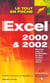 Excel 2000 et 2002