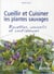 Cueillir et cuisiner les plantes sauvages