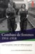 Combats de femmes 1914-1918 - les Françaises, pilier de l'effort de guerre