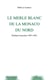 Merle blanc (le) de la monaco du nord