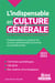 L'indispensable en culture générale (édition 2023/2024)