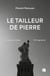 Le tailleur de pierre : La force des failles - 80 fragments