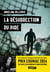 La résurrection du pire