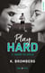 Play hard Tome 2 : hard to hold