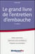 Le grand livre de l'entretien d'embauche (3e édition)