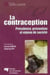 La contraception - prévalence, prévention et enjeux de société