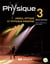 Physique Tome 3 - ondes, optique et physique