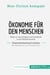 Ökonomie für den Menschen. Zusammenfassung & Analyse des Bestsellers von Amartya Sen : Wege zu Gerechtigkeit und Solidarität in der Marktwirtschaft