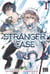 Stranger case Tome 1