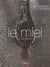 Miel, un livre gourmand (le)
