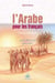 L'arabe pour les français - sans maître