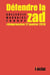 Défendre la zad
