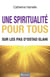 Une spiritualité pour tous - sur les pas d'Ostad Elahi