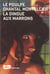 La dingue aux marrons