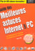 Guide des meilleures astuces internet sur pc