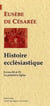 Histoire ecclésiastique Tome 3 et Tome 4 - la primitive église (Ie et IIe siècles)