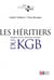 Les héritiers du KGB - enquête sur les nouveaux boyards
