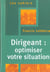 Dirigeant : optimiser votre situation