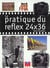 La pratique du reflex 24x36