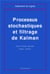 Processus stochastiques et filtrage de Kalman