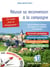 Réussir sa reconversion à la campagne