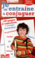 JE M'ENTRAINE A CONJUGUER CE1