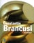 Brancusi