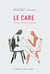 Le care : éthique féministe actuelle