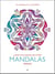 Mandalas passion : carnet de coloriage anti-stress