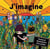 J'imagine