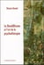 Le bouddhisme et l'art de la psychothérapie