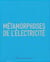 Métamorphoses de l'électricité