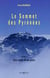 Le sommet des Pyrénées Tome 1 - les cent et un pics
