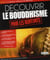 Découvrir le bouddisme