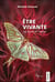 Etre vivante - La chute et l'envol