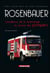 Rosenbauer - l'excellence de la technologie au service des pompiers