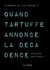 Quand Tartuffe annonce la décadence