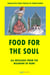 FOOD FOR THE SOUL : ALL MESSAGES FROM THE MASNAWI OF RUMI