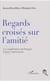 Regards croisés sur l'amitié la coopération technique franco-marocaine