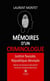 Mémoires d'un criminologue : Justice faussée, République dévoyée
