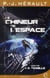 Le chineur de l'espace - la famille
