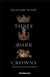 Three dark crowns Tome 1