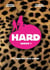 Hard - Saison 1