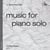 Music for Piano solo (Op. 139)