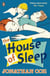 The house of sleep