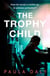 The Trophy Child