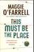 THIS MUST BE THE PLACE